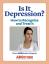 Nemokamas ekspertų šaltinis: kaip atpažinti ir gydyti depresiją