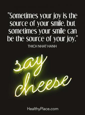 Ši teigiama motyvacinė citata teigia - kartais jūsų džiaugsmas yra jūsų šypsenos šaltinis, bet kartais jūsų šypsena gali būti jūsų džiaugsmo šaltinis.