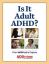 „Ar aš turiu ADHD?“ Jūsų nemokamas vadovas