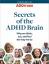 Nemokamas ekspertų šaltinis: išsiaiškinkite savo ADHD smegenų paslaptis