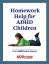 Nemokamas šaltinis: įrodyta namų darbų pagalba vaikams, turintiems ADHD